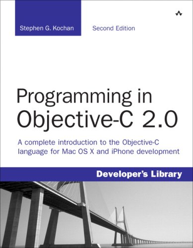 Programming in Objective-C 2.0 (2nd Edition)