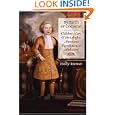 By Birth or Consent: Children, Law, and the Anglo-American Revolution in Authority by  Holly Brewer