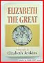 Elizabeth the Great
