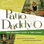 Patio Daddy-o: 50s Recipes with a 90s Twist