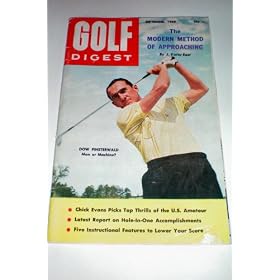 Golf Digest -- September 1960 -- The Modern Method of Approaching by J. Victor East -- Chick Evans Picks Top Thrills of the U.S. Amateur -- Latest Report on Hold-In-One Accomplishments -- Five Instructional Features to Lower Your Score -- A Machine? Don't make Finsterwald laugh! by John P. May