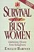 Survival for Busy Women