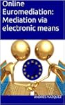 Online Euromediation: Mediation via e...