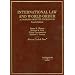International Law and World Order: A Problem-oriented Coursebook