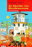 Die R&auml;uber von Kardemomme - Thorbj&ouml;rn Egner
