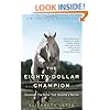 The Eighty-Dollar Champion: Snowman, The Horse That Inspired a Nation