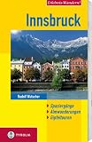  : Innsbruck: Spazierg&auml;nge - Almwanderungen - Gipfeltouren