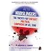 Mudslingers: The Twenty-Five Dirtiest Political Campaigns of All Time