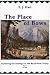 The Place of Bows: Exploring the Heritage of the Banff-Bow Valley. Part I to 1930