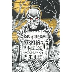Sixty Years of Arkham House: A History and Bibliography