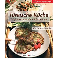 T�rkische K�che - Original-Repezte, die leicht gelingen
