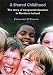 A Shared Childhood: The Story of Integrated Education in Northern Ireland