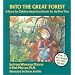 Into the Great Forest: A Story for Children Away from Parents for the First Time