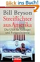 Streiflichter aus Amerika: Die USA f�r Anf�nger und Fortgeschrittene