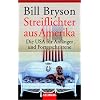 Streiflichter aus Amerika: Die USA f�r Anf�nger und Fortgeschrittene