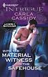 With The Material Witness In The Safehouse (Harlequin Intrigue Series)