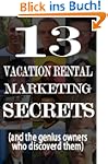 13 Vacation Rental Marketing Secrets...