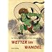 Wetter im Wandel 1: Begleitbuch zum Funkkolleg "Mensch und Klima", Materialienband