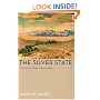 The Silver State, 3Rd Edition: Nevada'S Heritage Reinterpreted (Wilbur S. Shepperson Series in History and Humanities)