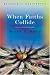 Book When Faiths Collide (Blackwell Manifestos)