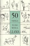 50 Things to do With a Llama