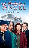 Touched By an Angel: Salute to Heroes [VHS] [Import]