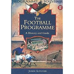 The Football Programme: An Illustrated History