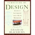 Furniture By Design: Lessons in Craftmanship from a Master Woodworker by  Graham Blackburn