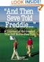 "And Then Seve Told Freddie . . ."