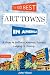 The 100 Best Art Towns in America: A Guide to Galleries, Museums, Festivals, Lodging & Dining (Fifth Edition)
