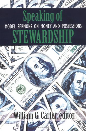 Speaking of Stewardship: Model Sermons on Money and Possessions under Stewardship in The Books Store