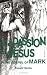 Book Passion of Jesus in the Gospel of Mark (Passion Series, Vol 2)