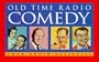 Old Time Radio Comedy/Burns and Allen, Groucho Marx, Spike Jones and His City Slickers, Will Rogers