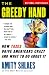 The Greedy Hand: How Taxes Drive Americans Crazy and What to Do About It