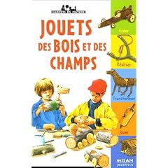 Jouets des bois et des champs