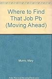 Where to find that job