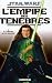 Star Wars, L'empire des ténèbres, Tome 2 : Le Destin de la galaxie