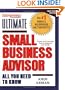 Ultimate Small Business Advisor (with CD)