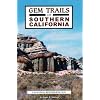 Gem Trails of Southern California