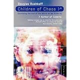 children of chaos surviving the end of the world as we know it