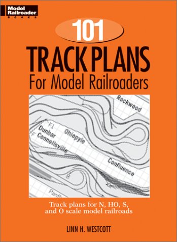 One Hundred and One Track Plans for Model Railroaders (Model Railroad Handbook, No. 3)