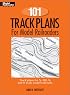 One Hundred and One Track Plans for Model Railroaders (Model Railroad Handbook, No. 3) (Model Railroad Handbook, No. 3)
