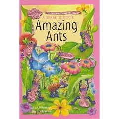 Amazing Ants (Sparkle Bugs Adventure)