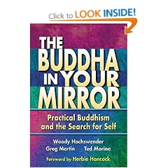 Buddha in Your Mirror: Practical Buddhism and the Secret Search for Self