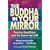 Buddha in Your Mirror: Practical Buddhism and the Secret Search for Self