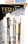 Tequila: A Guide to Types, Flights, Cocktails, and Bites
