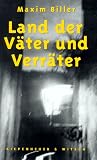 Land der V�ter und Verr�ter - Maxim Biller