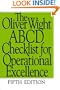 The Oliver Wight ABCD Checklist for Operational Excellence (The Oliver Wight Companies)
