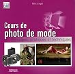 Cours de photo de mode : Principes, pratiques et techniques