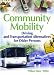 Book Community Mobility: Driving And Transportation Alternatives for Older Persons